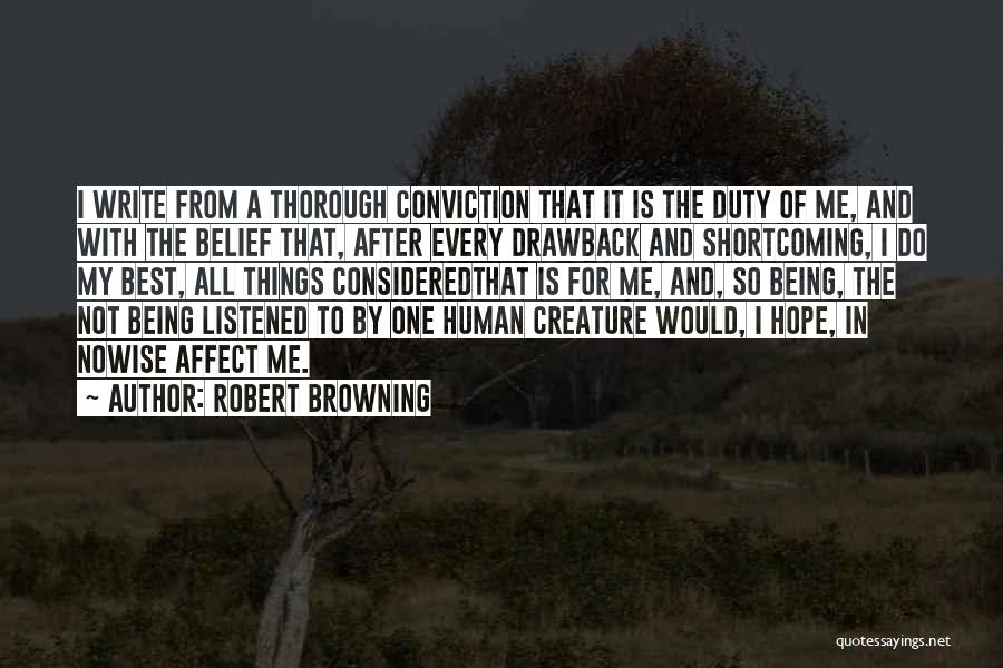 Not Being Listened To Quotes By Robert Browning