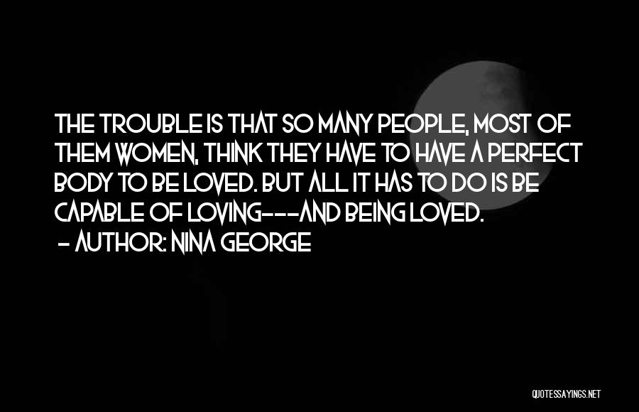 Not Being Loved By The One You Love Quotes By Nina George