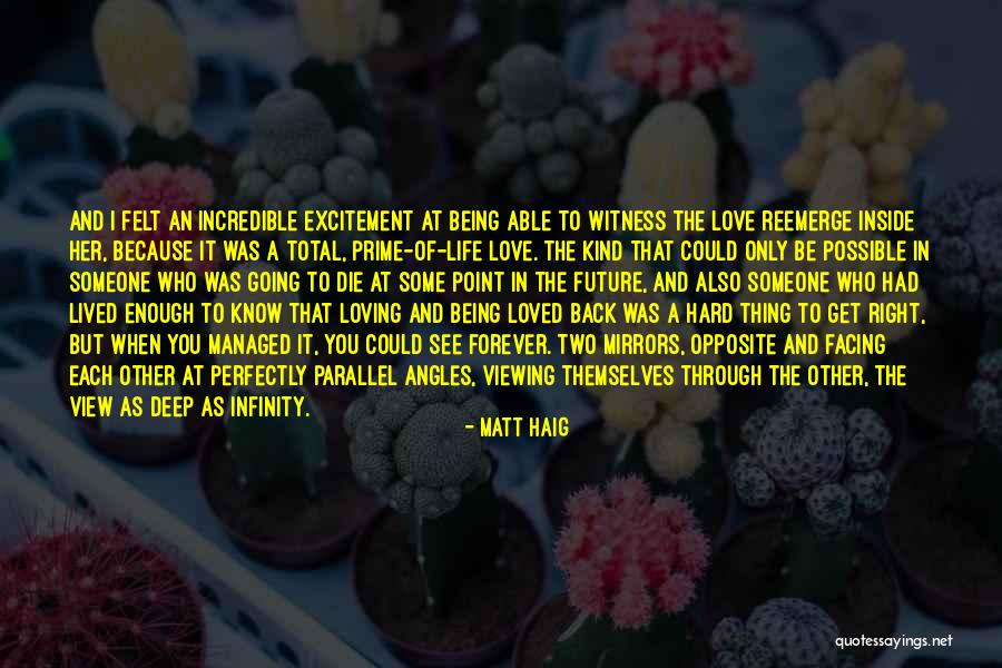 Not Being Loved Enough Quotes By Matt Haig Not Being Loved Enough Quotes By Matt Haig