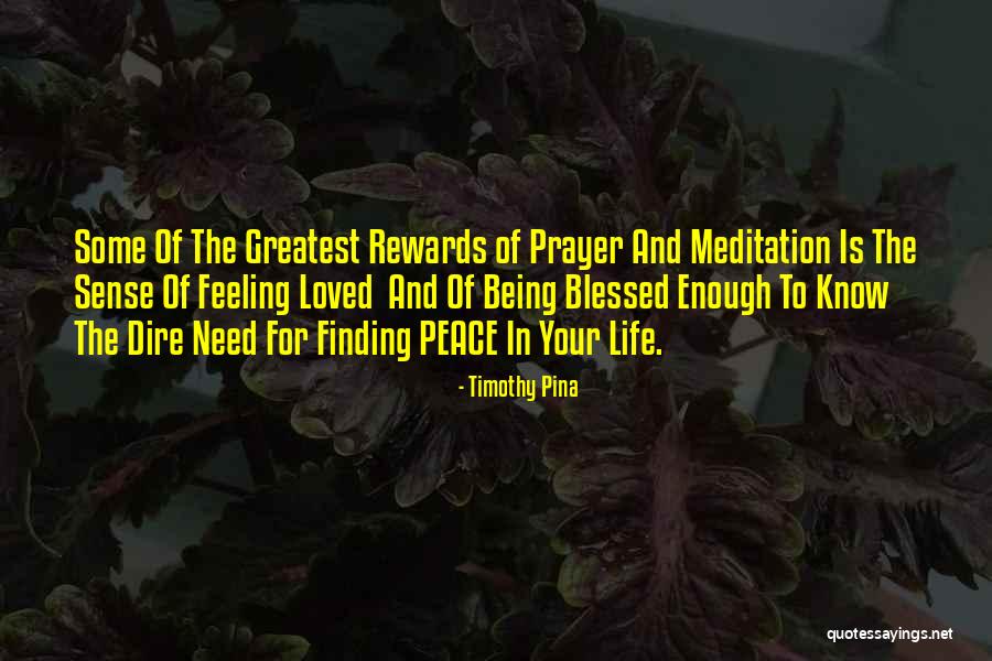 Not Being Loved Enough Quotes By Timothy Pina Not Being Loved Enough Quotes By Timothy Pina