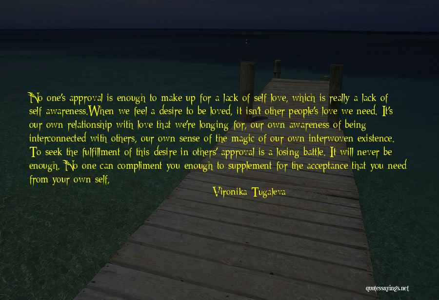 Not Being Loved Enough Quotes By Vironika Tugaleva Not Being Loved Enough Quotes By Vironika Tugaleva