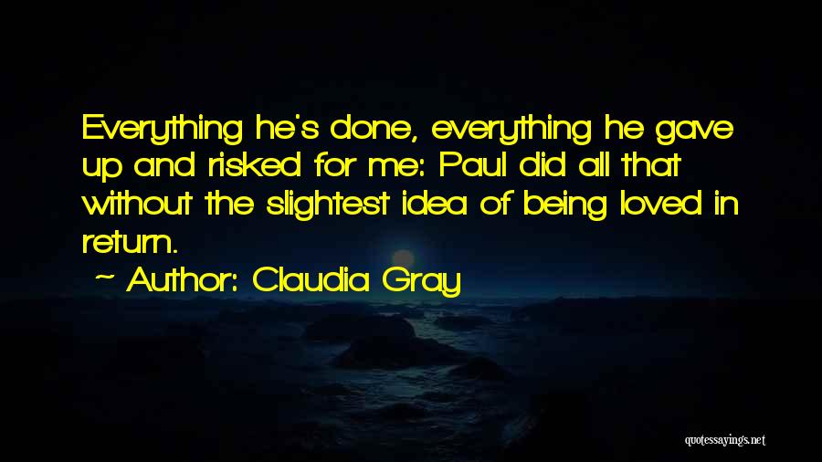 Not Being Loved In Return Quotes By Claudia Gray