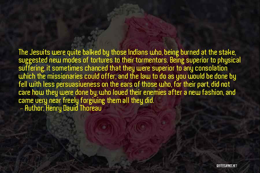 Not Being Loved Quotes By Henry David Thoreau