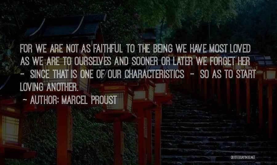 Not Being Loved Quotes By Marcel Proust