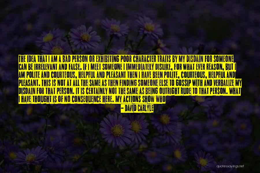 Not Being Mean Quotes By David Carlyle Not Being Mean Quotes By David Carlyle
