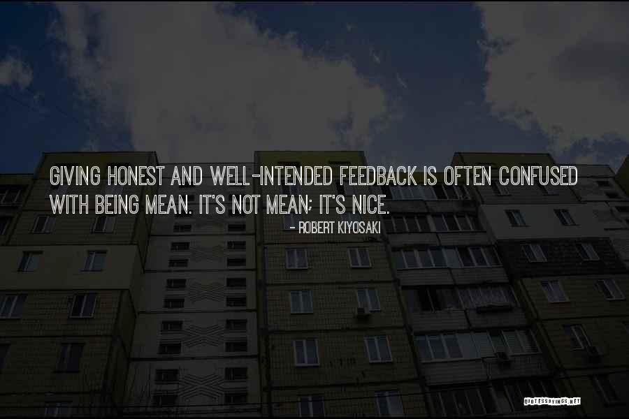 Not Being Mean Quotes By Robert Kiyosaki Not Being Mean Quotes By Robert Kiyosaki