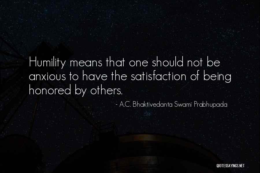 Not Being Mean To Others Quotes By A.C. Bhaktivedanta Swami Prabhupada Not Being Mean To Others Quotes By A.C. Bhaktivedanta Swami Prabhupada
