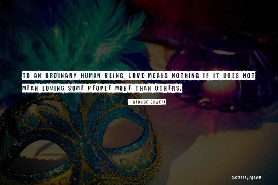 Not Being Mean To Others Quotes By George Orwell Not Being Mean To Others Quotes By George Orwell