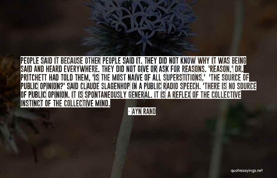 Not Being Naive Quotes By Ayn Rand Not Being Naive Quotes By Ayn Rand