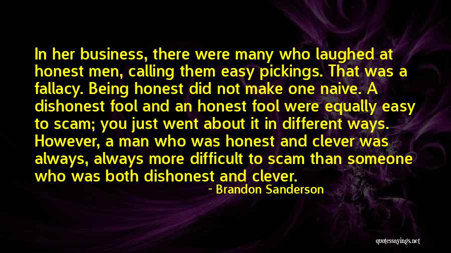 Not Being Naive Quotes By Brandon Sanderson Not Being Naive Quotes By Brandon Sanderson