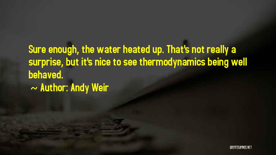 Not Being Nice Quotes By Andy Weir