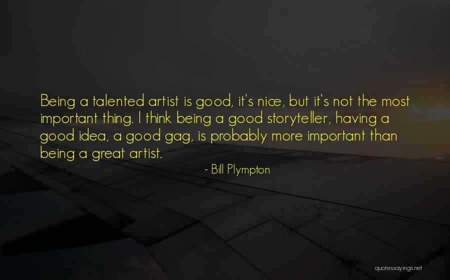 Not Being Nice Quotes By Bill Plympton