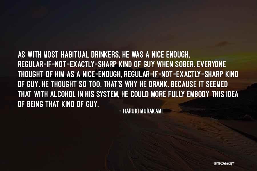 Not Being Nice Quotes By Haruki Murakami