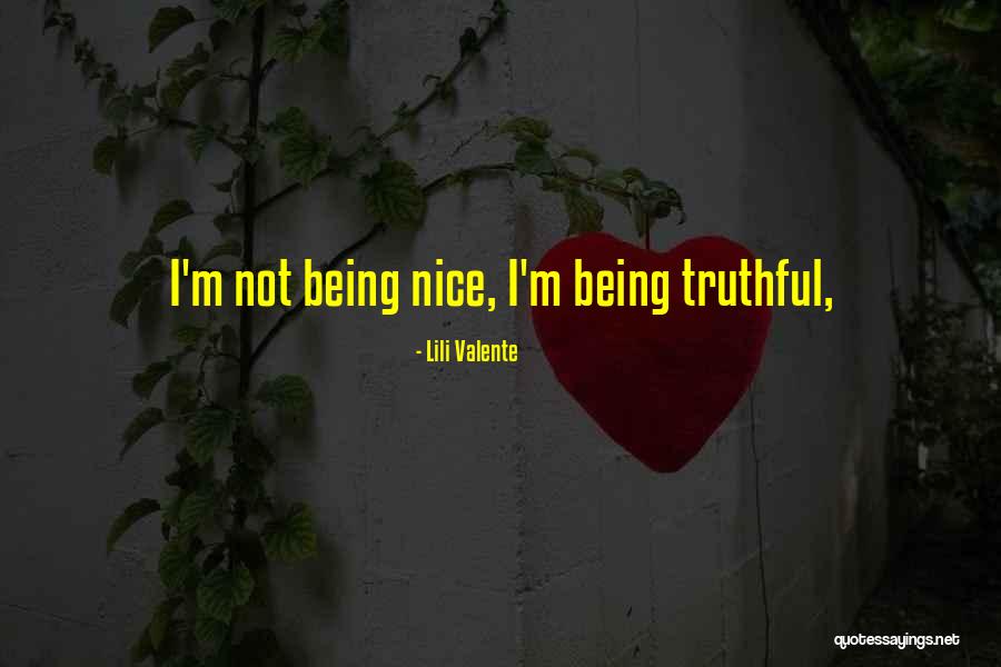 Not Being Nice Quotes By Lili Valente