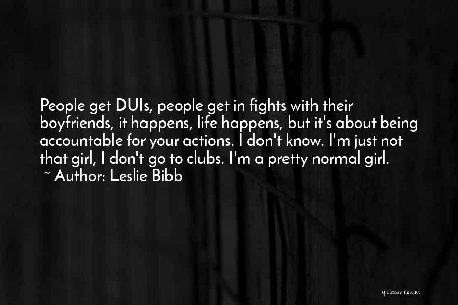 Not Being Normal Quotes By Leslie Bibb