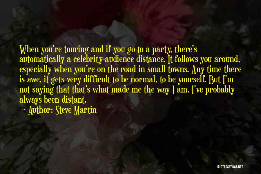 Not Being Normal Quotes By Steve Martin