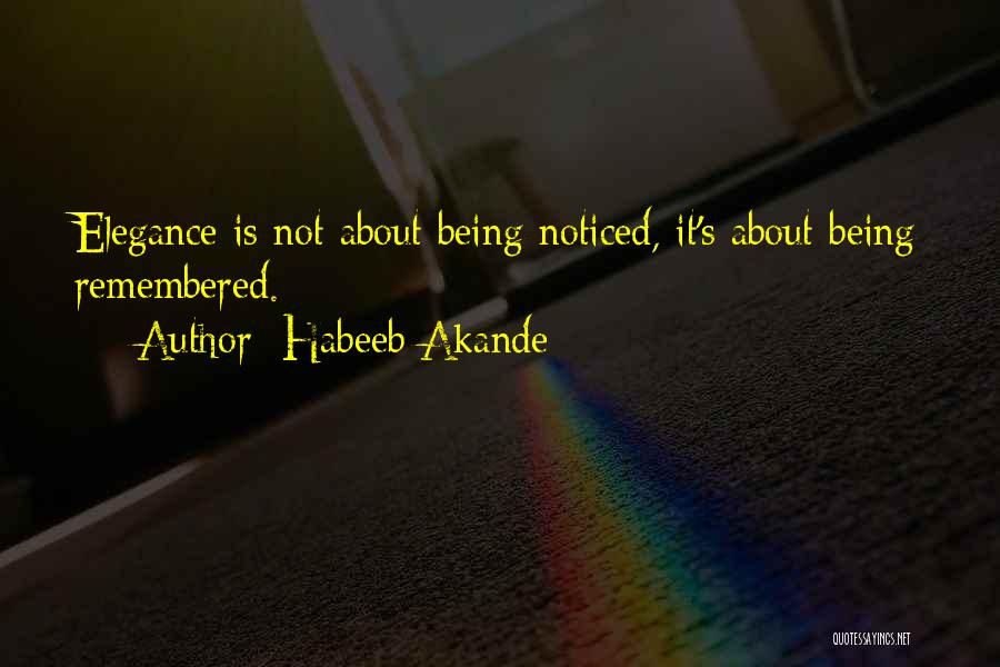 Not Being Noticed By Someone Quotes By Habeeb Akande