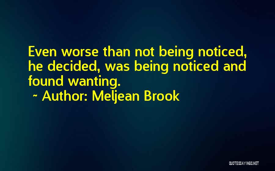 Not Being Noticed By Someone Quotes By Meljean Brook