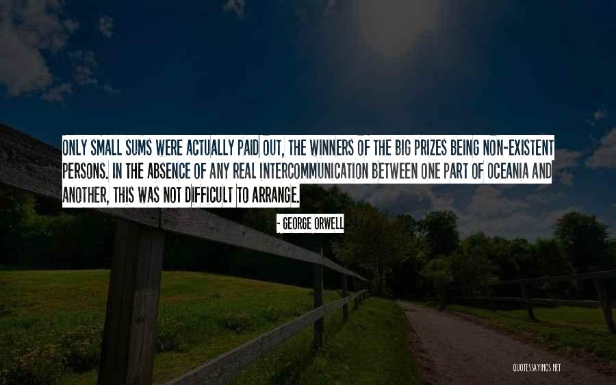 Not Being Paid Quotes By George Orwell Not Being Paid Quotes By George Orwell