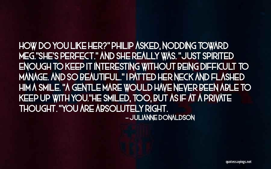 Not Being Perfect Enough Quotes By Julianne Donaldson Not Being Perfect Enough Quotes By Julianne Donaldson