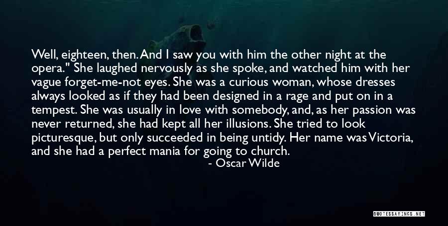 Not Being Perfect For Him Quotes By Oscar Wilde Not Being Perfect For Him Quotes By Oscar Wilde