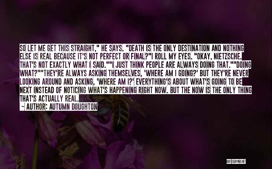 Not Being Perfect Looking Quotes By Autumn Doughton