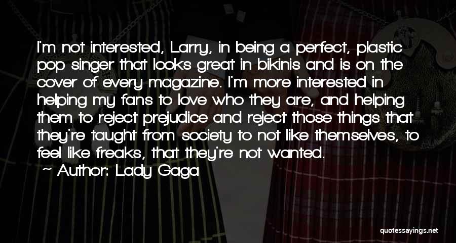 Not Being Perfect Love Quotes By Lady Gaga