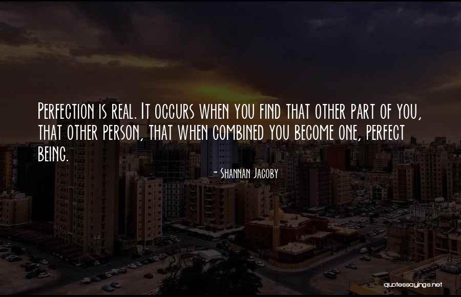 Not Being Perfect Person Quotes By Shannan Jacoby Not Being Perfect Person Quotes By Shannan Jacoby