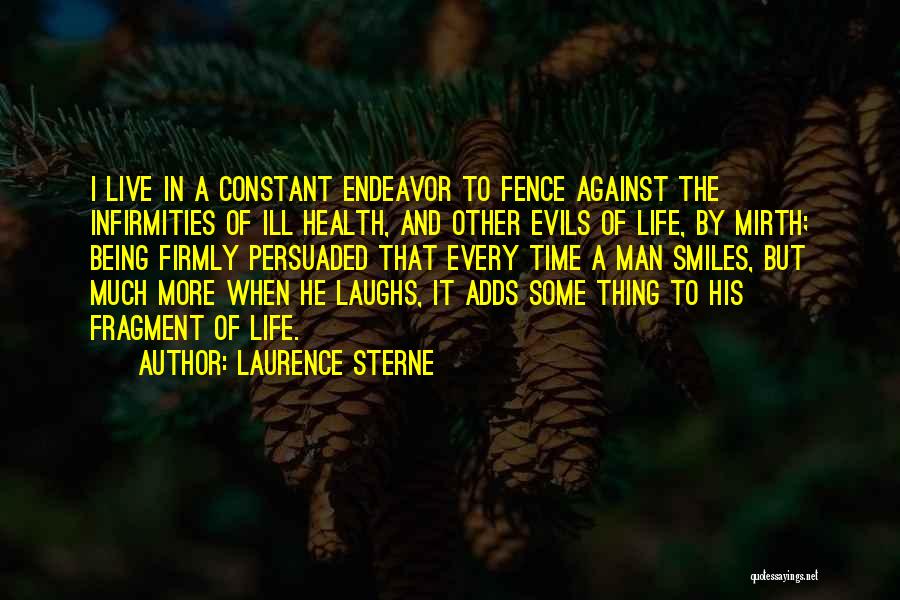 Not Being Persuaded Quotes By Laurence Sterne