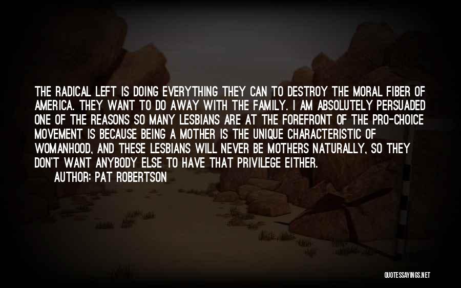 Not Being Persuaded Quotes By Pat Robertson