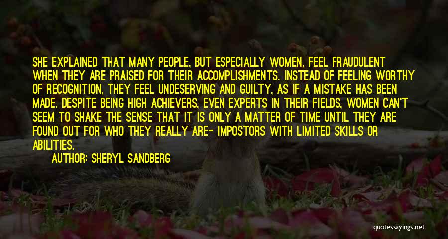 Not Being Praised Quotes By Sheryl Sandberg