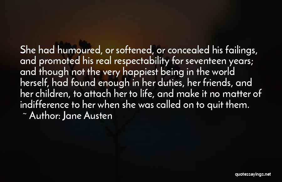 Not Being Promoted Quotes By Jane Austen