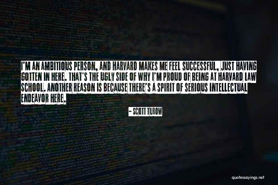 Not Being Proud Of Someone Quotes By Scott Turow Not Being Proud Of Someone Quotes By Scott Turow