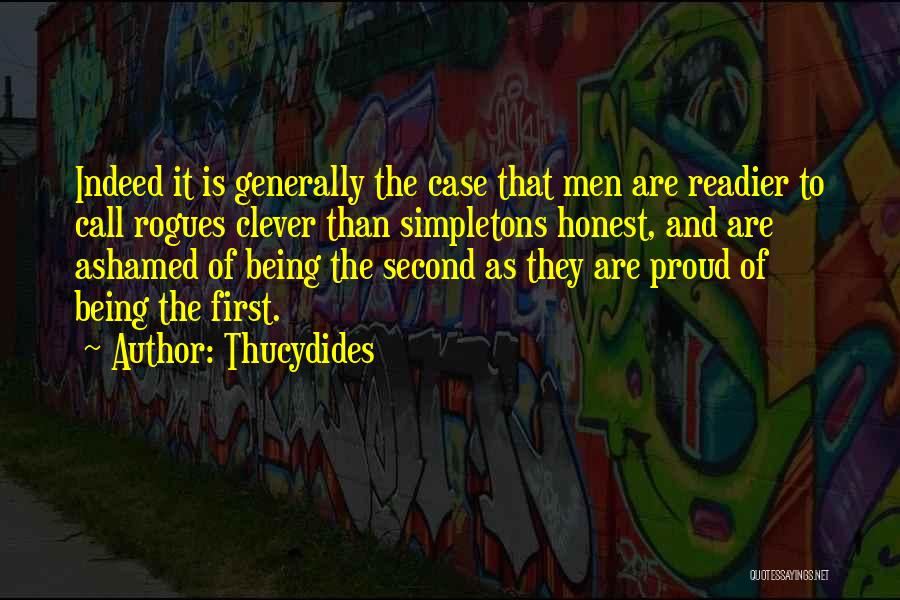 Not Being Proud Of Someone Quotes By Thucydides