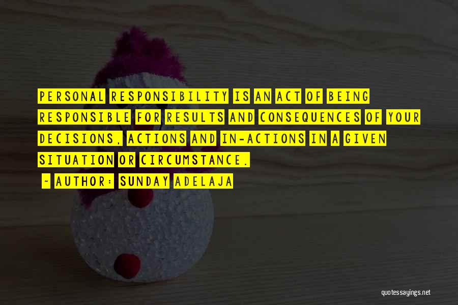 Not Being Responsible For Others' Actions Quotes By Sunday Adelaja