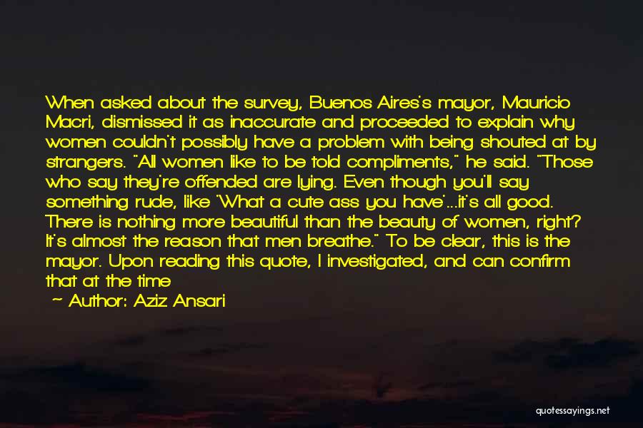 Not Being Right All The Time Quotes By Aziz Ansari