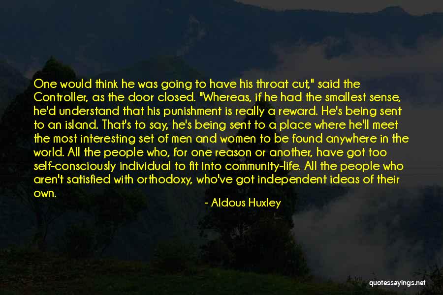 Not Being Satisfied With Life Quotes By Aldous Huxley Not Being Satisfied With Life Quotes By Aldous Huxley