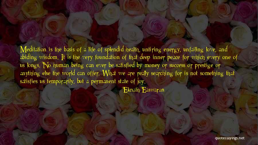 Not Being Satisfied With Life Quotes By Eknath Easwaran Not Being Satisfied With Life Quotes By Eknath Easwaran
