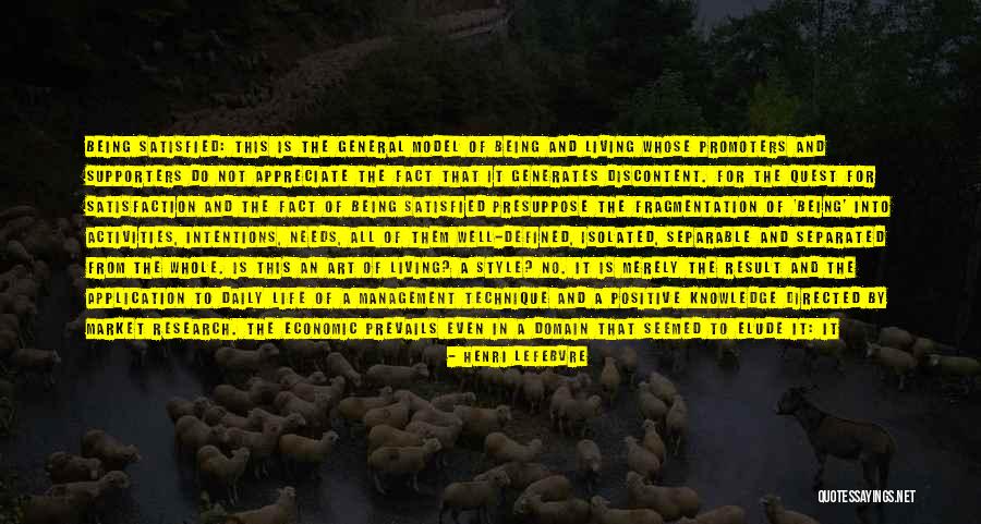 Not Being Satisfied With Life Quotes By Henri Lefebvre Not Being Satisfied With Life Quotes By Henri Lefebvre