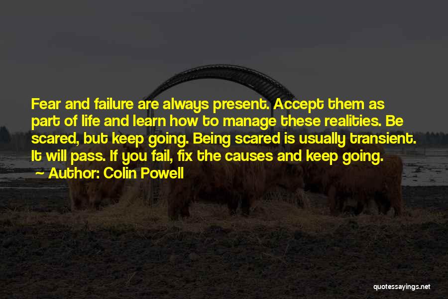 Not Being Scared Of Failure Quotes By Colin Powell