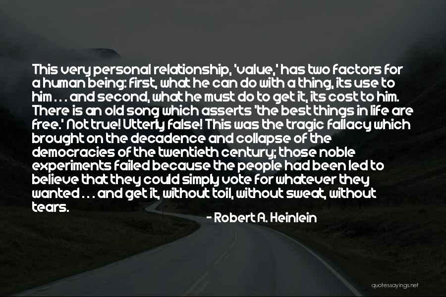 Not Being Second Best In A Relationship Quotes By Robert A. Heinlein