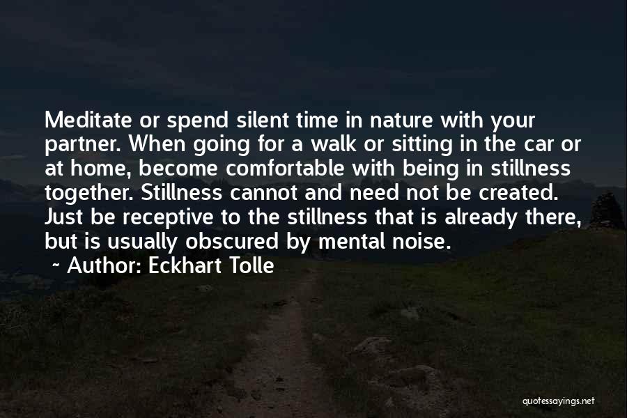 Not Being Silent Quotes By Eckhart Tolle