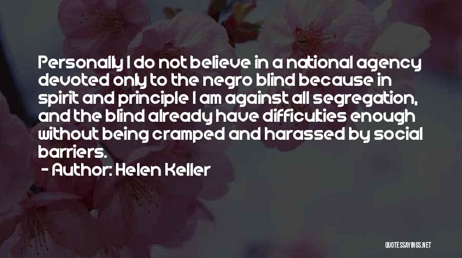 Not Being Social Quotes By Helen Keller