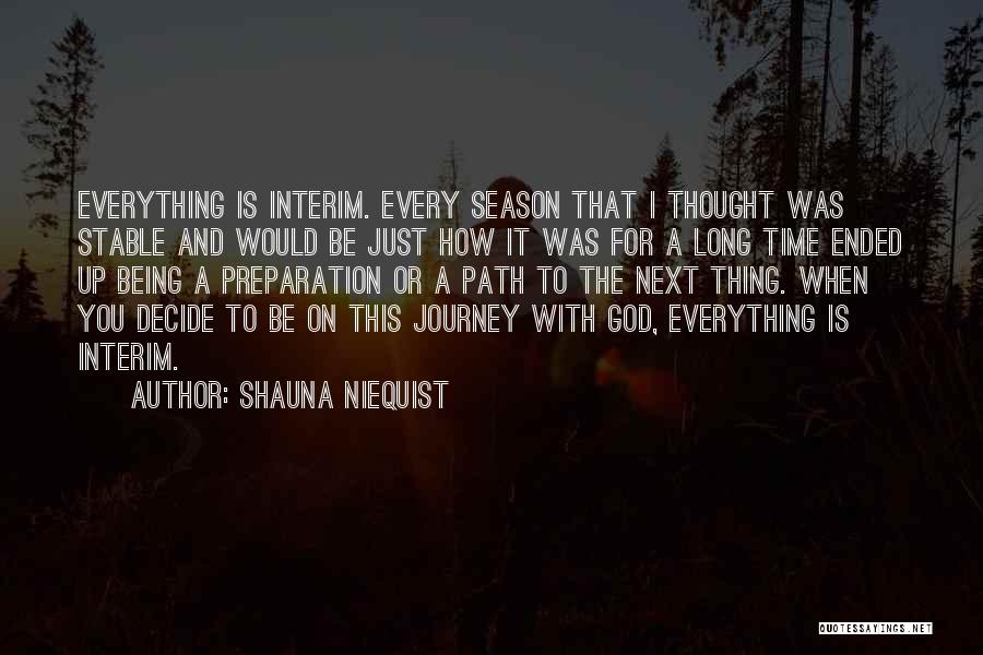 Not Being Stable Quotes By Shauna Niequist