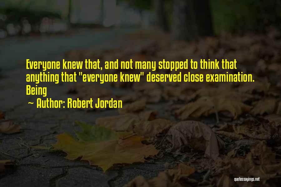 Not Being Stopped Quotes By Robert Jordan