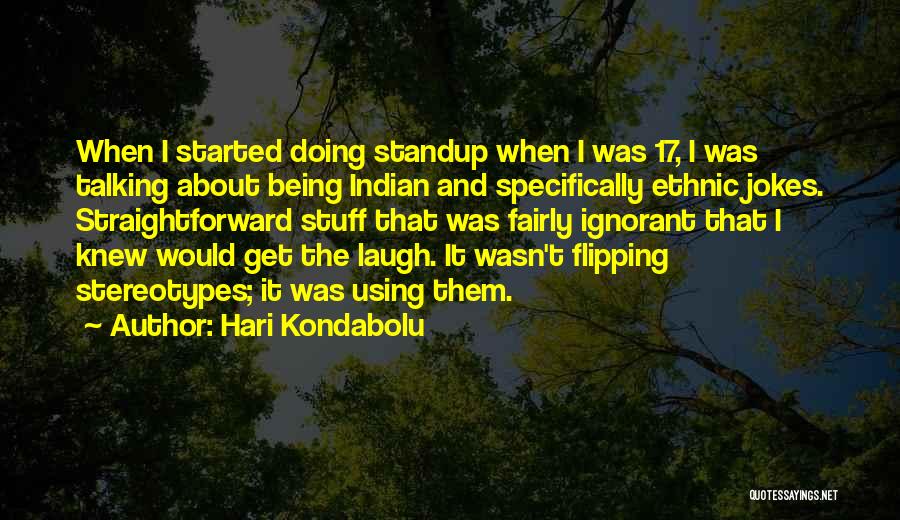 Not Being Straightforward Quotes By Hari Kondabolu