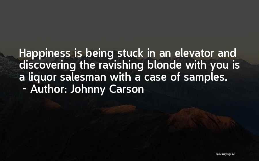 Not Being Stuck Up Quotes By Johnny Carson