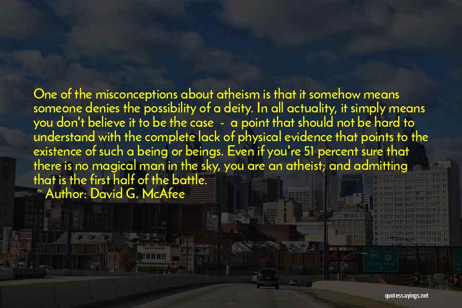 Not Being Sure About Someone Quotes By David G. McAfee