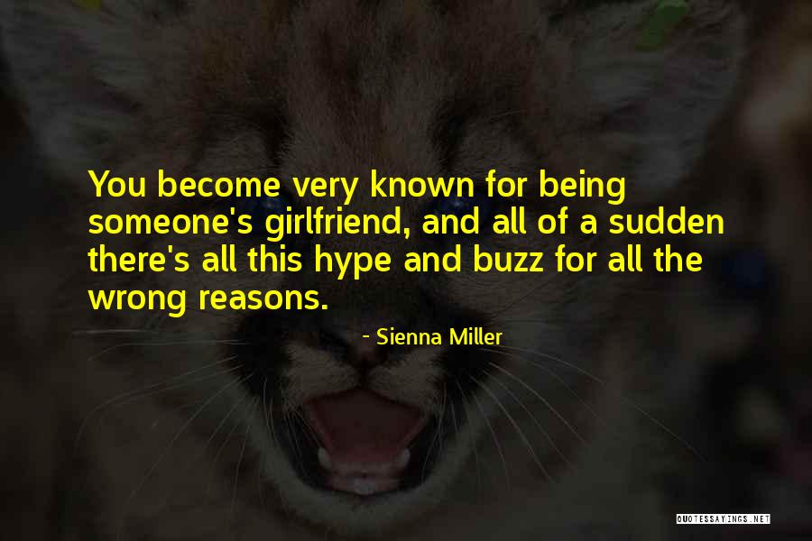 Not Being The Best Girlfriend Quotes By Sienna Miller Not Being The Best Girlfriend Quotes By Sienna Miller