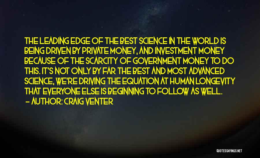 Not Being The Best Quotes By Craig Venter